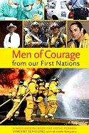 Men of Courage from our First Nations