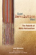 Quiet Revolution West: The Rebirth of Metis Nationalism