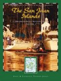 The San Juan Islands: A Dreamspeaker Cruising Guide Volume 4