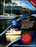 The Intracoastal Waterway: Norfolk to Miami, the Complete Cruising Guide, Sixth Edition