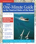 The One-Minutes Guide to the Nautical Rules of the Road