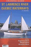 St. Lawrence River and Quebec Waterways Cruising Guide, 2nd Edition