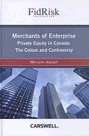 Merchants of Enterprise: Private Equity in Canada