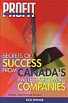 Secrets of Success from Canada's Fastest Growing Companies
