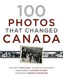 100 Photos That Changed Canada