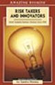 Risk Takers and Innovators: Great Canadian Business Ventures Since 1950