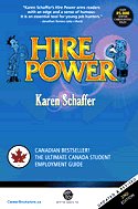 Hire Power: The Ultimate Canada Student Employment Guide, 2nd Edition