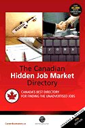 The Canadian Hidden Job Market Directory, 7th Edition