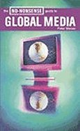 The No-Nonsense Guide to Global Media, 2nd Edition