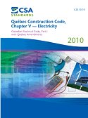 Qubec Electrical Code 2010, Chapter V - Electricity Canadian Electrical Code, Part I (21st Edition) with Quebec Amendments