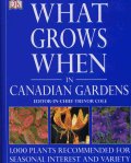 What Grows When in Canadian Gardens