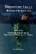Dishonoured Legacy: The Lessons of the Somalia Affair