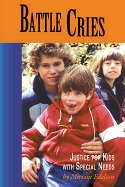 Battle Cries: Justice for Kids with Special Needs