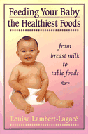 Feeding Your Baby the Healthiest Foods