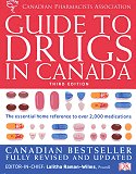 Guide to Drugs in Canada, Third Edition