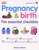Pregnancy & Birth: The Canadian Checklists, Canadian Edition