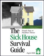 Sick House Survival Guide