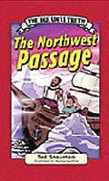 The Dreadful Truth: The Northwest Passage