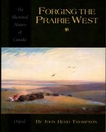 Forging the Prairie West