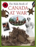 The Kids Book of Canada at War