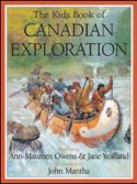 The Kids Book of Canadian Exploration