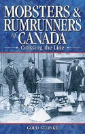 Mobsters and Rumrunners of Canada