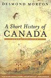 A Short History of Canada, Sixth Edition