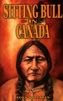 Sitting Bull in Canada