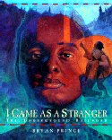I Came As a Stranger