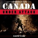 Canada Under Attack