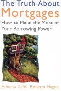 The Truth About Mortgages