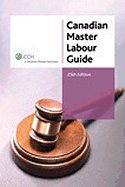 Canadian Master Labour Guide, 26th Edition 2011