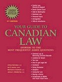 Your Guide to Canadian Law: Answers to the Most Frequently Asked Questions, 2nd Edition
