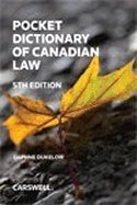 Pocket Dictionary of Canadian Law, 5th Edition