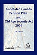 Annotated Canada Pension Plan and Old Age Security Act, 10th Edition 2011
