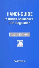 Handi-Guide to British Columbia's OHS Regulation, 2012 Edition
