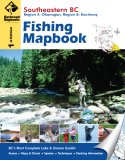 Fishing Mapbook: Southeastern BC