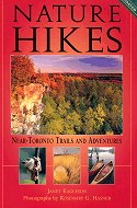 Nature Hikes: Near-Toronto Trails and Adventures