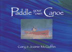 Paddle Your Own Canoe