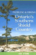 Paddling & Hiking Southern Ontario's Shield Country