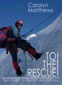 To the Rescue! True Stories of Tragedy and Survival