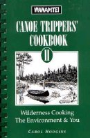 Wanapitei Canoe Trippers' Cookbook II