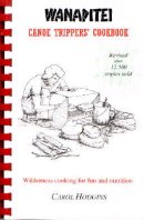 Wanapitei Canoe Trippers' Cookbook
