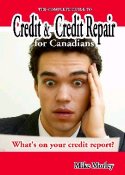The Complete Guide to Credit and Credit Repair for Canadians