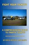 Fight Your Tickets: A Comprehensive Guide to Traffic Tickets