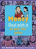 Money: Deal With It or Pay the Price