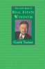 The Little Book of Real Estate Wisdom
