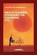 Wealth Planning Strategies for Canadians 2012