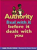 Authority: Deal with It Before It Deals with You