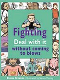 Fighting: Deal with It Without Coming to Blows